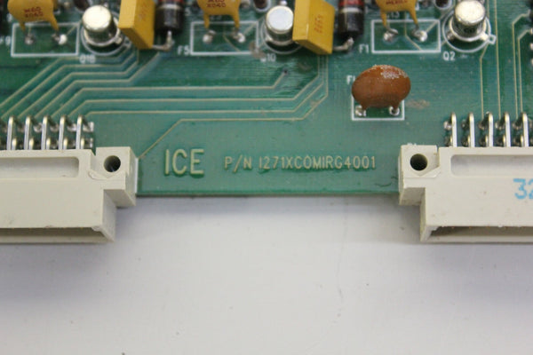 ICE Circuit Board P/N l271XCOMIRG4001 Used