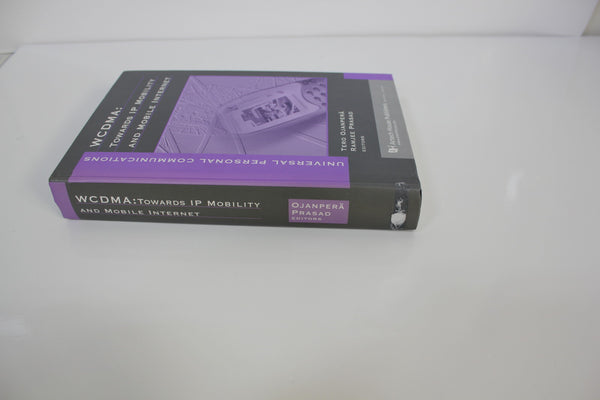 WCDMA: TOWARDS IP MOBILITY & MOBILE INTERNET PRASAD HARDCOVER(S3-2-30E)