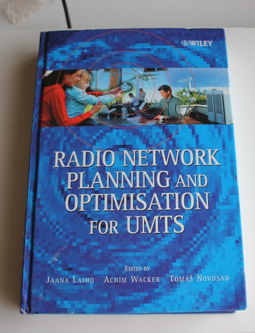 Radio Network Planning and Optimisation for UMTS Jaana Laiho Wacker Novosad j17