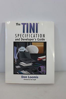 THE TINI SPECIFICATION & DEVELOPERS GUIDE LOOMIS 2001  (S8-2-60E)